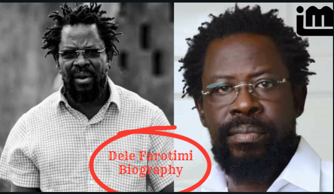 Dele Farotimi Biography