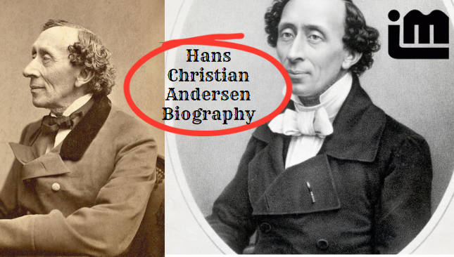 Hans Christian Andersen Biography