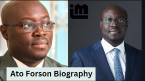 Ato Forson Biography